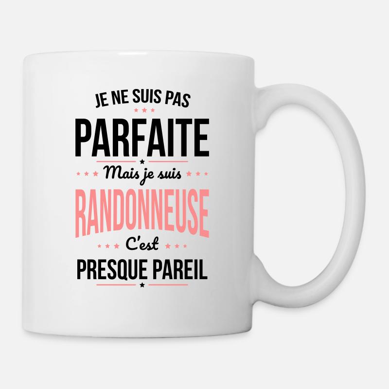 Je ne suis pas parfaite mais je suis randonneuse - Mug blanc - blanc