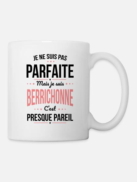 Je ne suis pas parfaite mais je suis Berrichonne - Mug blanc - blanc