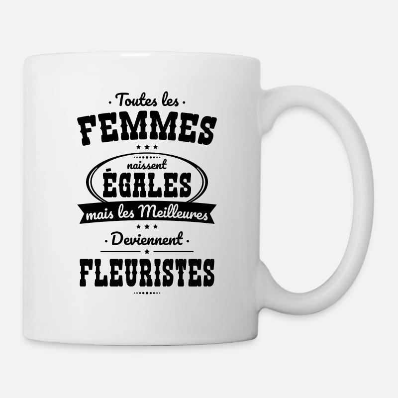 Femmes égales meilleures deviennent fleuristes - Mug blanc - blanc