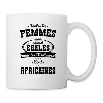 Femmes égales les meilleures sont Africaines - Mug blanc - blanc - Droite