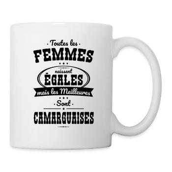 Femmes égales les meilleures sont Camarguaises - Mug blanc - blanc - Droite