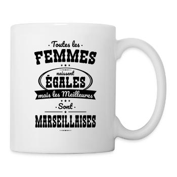 Femmes égales les meilleures sont Marseillaises - Mug blanc - blanc - Droite