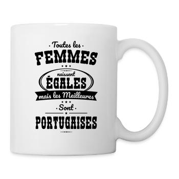 Femmes égales les meilleures sont Portugaises - Mug blanc - blanc - Droite