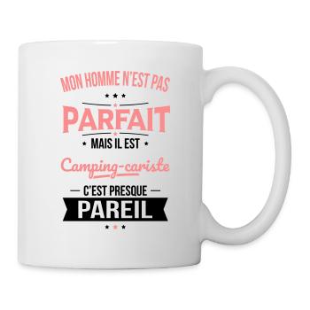 Mon homme pas parfait mais il est camping-cariste - Mug blanc - blanc - Droite