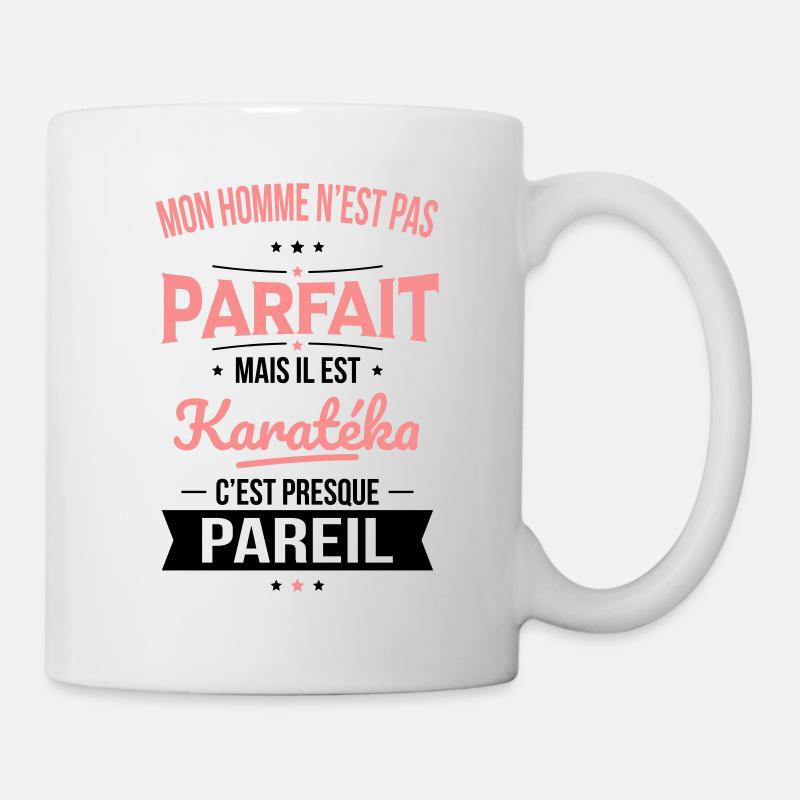 Mon homme n'est pas parfait mais il est karatéka - Mug blanc - blanc