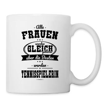 Alle Frauen gleich Besten werden Tennisspielerin - Tasse - Weiß - Rechts
