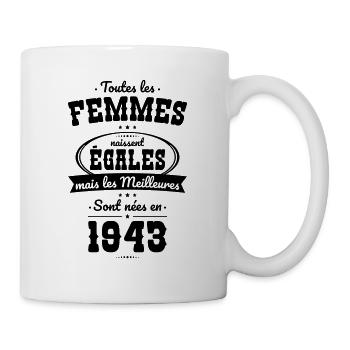 Anniversaire 81 ans - Meilleures sont nées en 1943 - Mug blanc - blanc - Droite