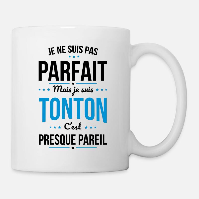 Je ne suis pas parfait mais je suis Tonton - Mug blanc - blanc