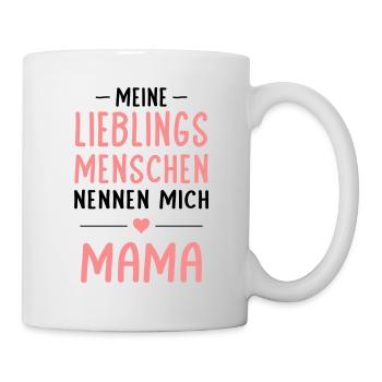 Meine Lieblingsmenschen nennen mich Mama Muttertag - Tasse - Weiß - Rechts