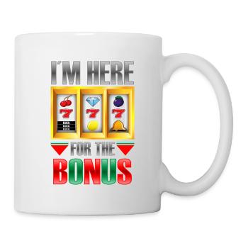 Spielautomat | I'm Here For The Bonus Casino - Tasse - Weiß - Rechts
