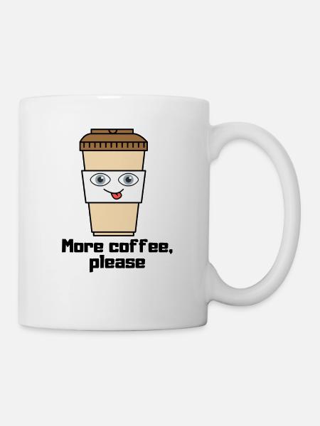 More Coffee Please - Mug - white