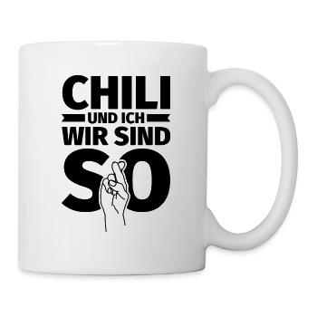 Chili und ich wir sind so - Tasse - Weiß - Rechts