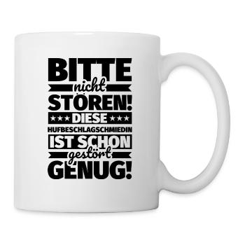 Hufbeschlagschmiedin Geschenke Stören lustiger Spr - Tasse - Weiß - Rechts