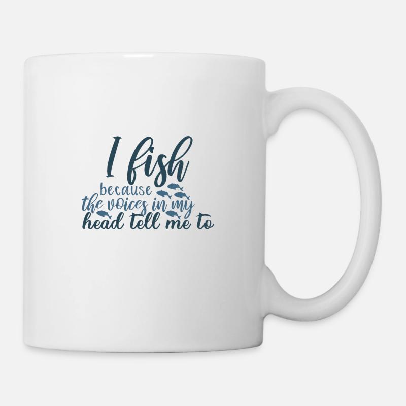 Je pêche parce que la voix dans ma tête me dit de - Mug blanc - blanc