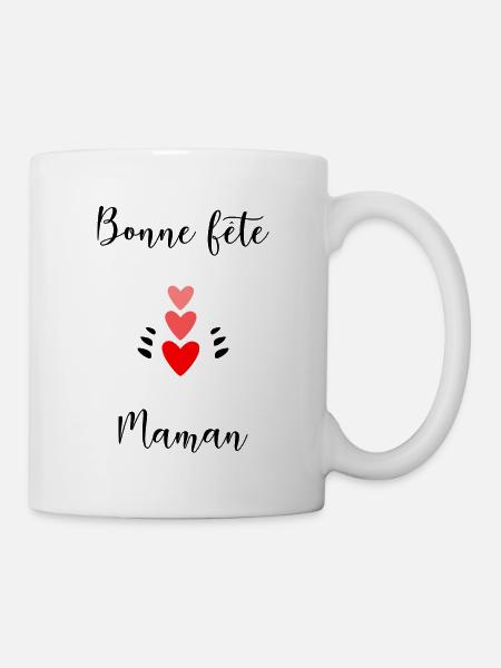 BONNE FÊTE MAMAN. MAMAN. FÊTE DES MÈRES. JE T'AIME - Mug blanc - blanc