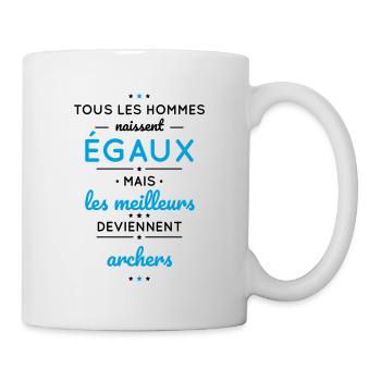 Hommes naissent égaux meilleurs deviennent archers - Mug blanc - blanc - Droite