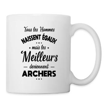 Hommes naissent égaux meilleurs deviennent archers - Mug blanc - blanc - Droite
