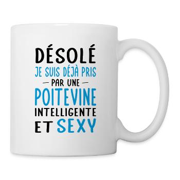 Désolé déjà pris par une Poitevine sexy - Mug blanc - blanc - Droite
