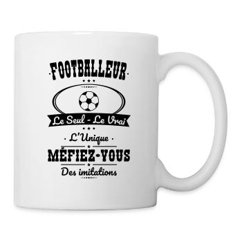 Footballeur - Le Seul - Le Vrai - L'Unique - Mug blanc - blanc - Droite