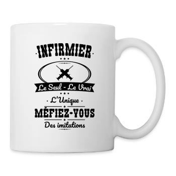 Infirmier - Le Seul - Le Vrai - L'Unique - Mug blanc - blanc - Droite