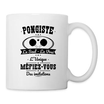 Pongiste - Le Seul - Le Vrai - L'Unique - Mug blanc - blanc - Droite
