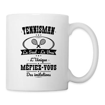 Tennisman - Le Seul - Le Vrai - L'Unique - Mug blanc - blanc - Droite