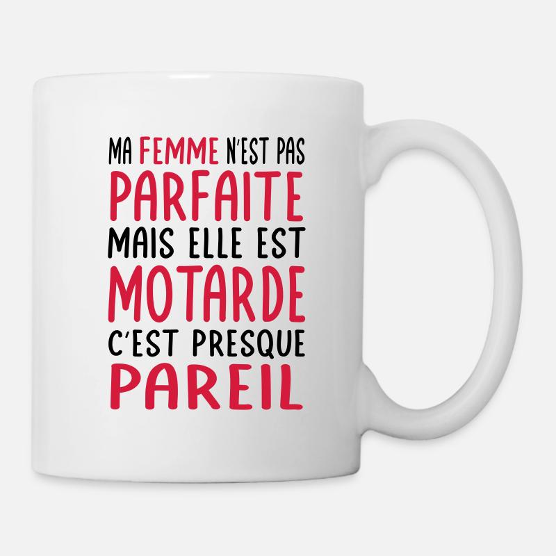 Meine Frau nicht perfekt, aber sie ist eine Biker - Tasse - Weiß