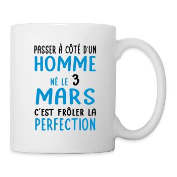 Anniversaire - Né le 3 Mars Frôler perfection - Mug blanc - blanc - Droite
