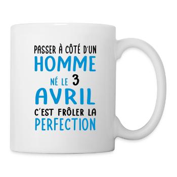 Anniversaire - Né le 3 Avril Frôler perfection - Mug blanc - blanc - Droite