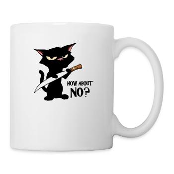 Cat With Knife – How About No - Mug - white - Right