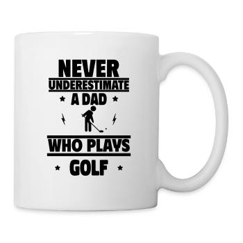Never underestimate a dad who plays golf - Mug - white - Right