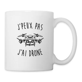 J'peux pas j'ai drone - Mug blanc - blanc - Droite