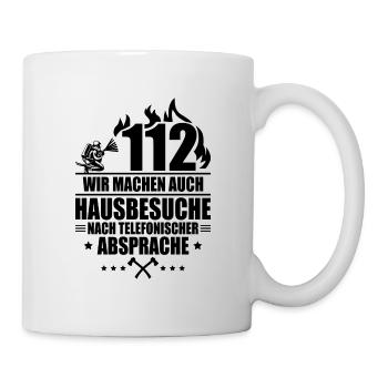 Hausbesuche Feuerwehr Feuerwehrmann Geschenk - Tasse - Weiß - Rechts