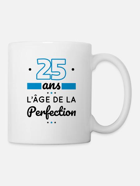 Anniversaire 25 ans - 25 ans âge de la perfection - Mug blanc - blanc