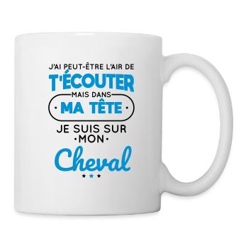 Equitation - Dans ma tête je suis sur mon cheval - Mug blanc - blanc - Droite