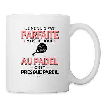 Je ne suis pas parfaite mais je joue au padel - Mug blanc - blanc - Droite