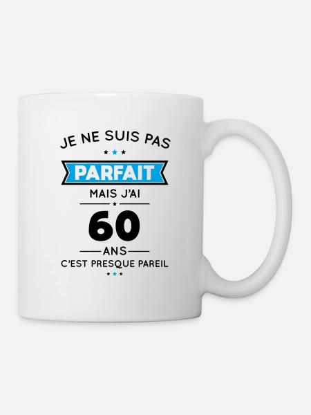 Anniversaire 60 ans - Pas parfait mais j'ai 60 ans - Mug blanc - blanc
