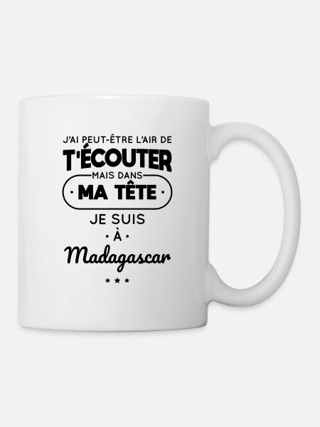 Dans ma tête je suis à Madagascar - Mug blanc - blanc