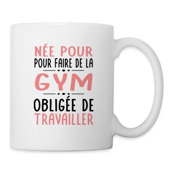 Née pour faire gymnastique Obligée de travailler - Mug blanc - blanc - Droite