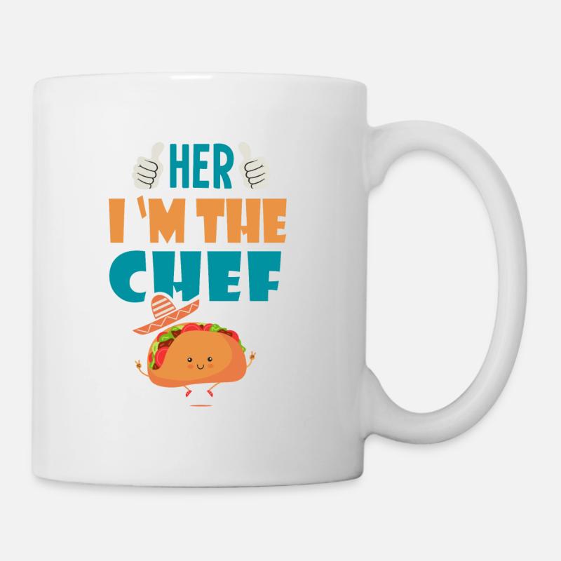 her i m the chef cadeau tacos taco mexique - Mug blanc - blanc