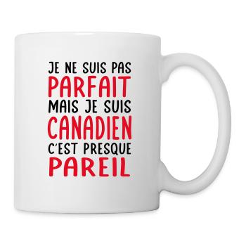 Je ne suis pas parfait mais je suis Canadien - Mug blanc - blanc - Droite
