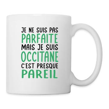 Je ne suis pas parfaite mais je suis Occitane - Mug blanc - blanc - Droite