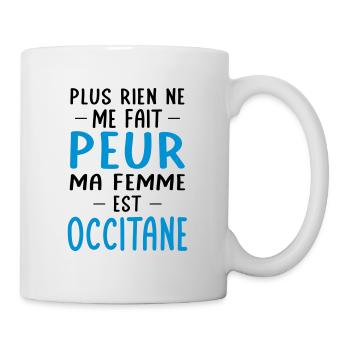Rien ne me fait peur ma femme est Occitane - Mug blanc - blanc - Droite