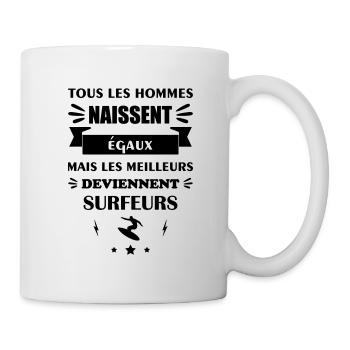 Tous les hommes naissent égaux surf, surfeur - Mug blanc - blanc - Droite