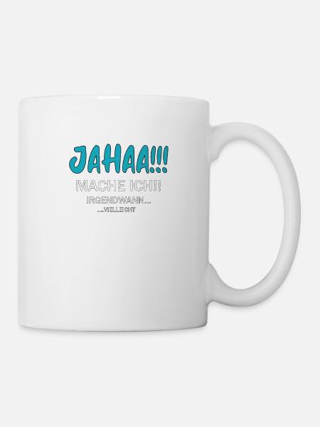 Humorvolle Spruch-Design Für Lustige Anlässe - Tasse - Weiß