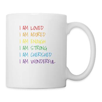 I am loved, adored, enough, strong Pride LGBTQ - Mug - white - Right