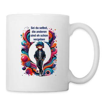 Sei du selbst die anderen sind eh schon vergeben - Tasse - Weiß - Rechts
