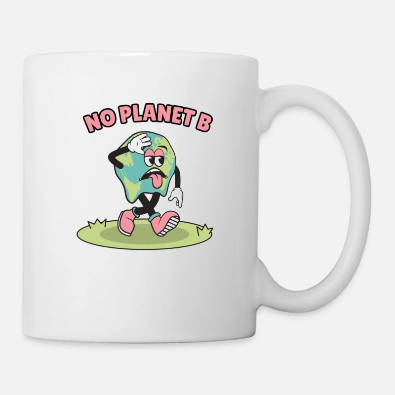 No Planet B - Tasse - Weiß