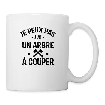 Je Peux Pas J'ai Un Arbre à Couper - Mug blanc - blanc - Droite