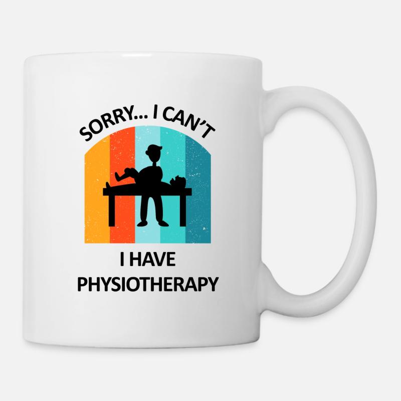 Physiotherapeut Humorvoll Geschenk Spruch Lustig - Tasse - Weiß